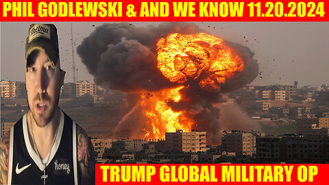 PHIL GODLEWSKI & AND WE KNOW HUGE 11.20.24 🔴 TRUMP GLOBAL MILITARY OP 🔴 The Dan Bongino Show