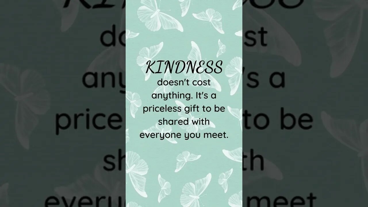 KINDNESS