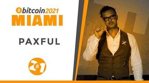 Bitcoin 2021: Paxful Announcement