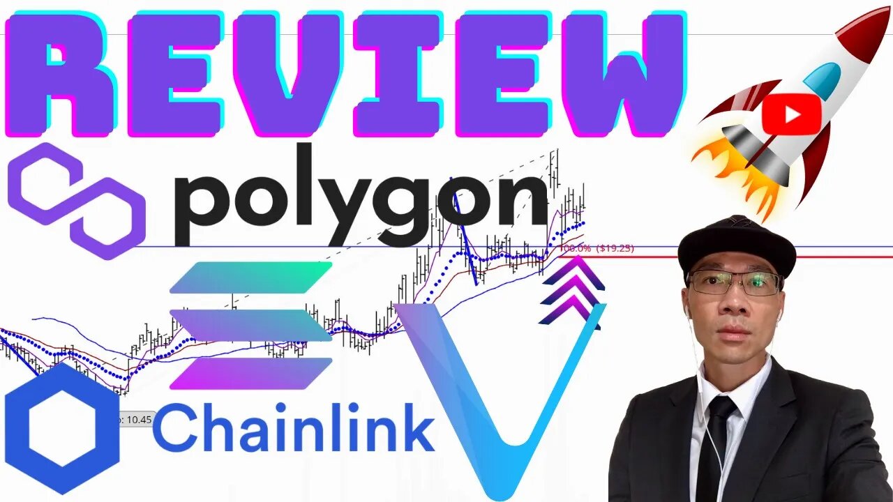 Quick Review: Vechain, Solana, Chainlink, Polygon (Matic) - Have Clarity on Your Trading Plan! 🚀🚀