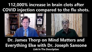 Dr. James Thorp on Mind Matters and Everything Else with Dr. Joseph Sansone