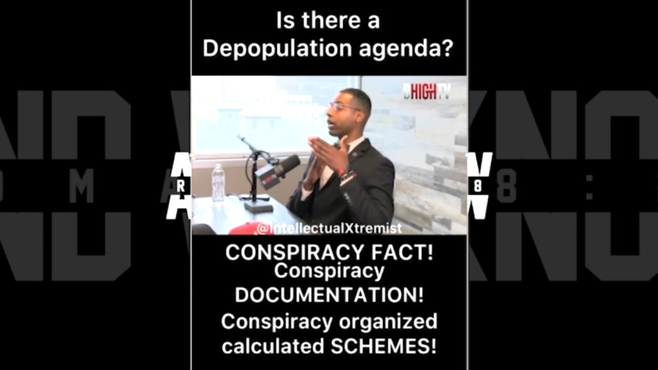 Conspiracy Fact & Conspiracy Theory, There's A Difference! Population Control - Depopulation Is Real & Happening!!! And We Know, LT Larry