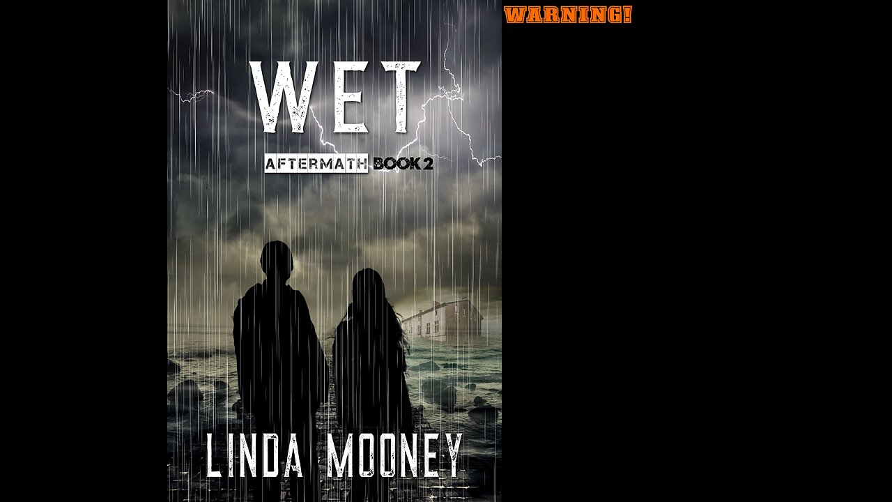 WET, Aftermath Series Bk. 2, an Apocalyptic/Post-Apocalyptic Romance