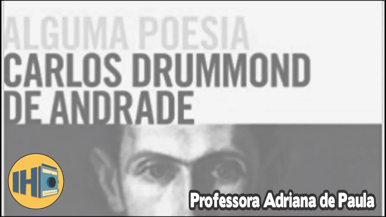 Análise da obra “Alguma poesia”, de Carlos Drummond de Andrade