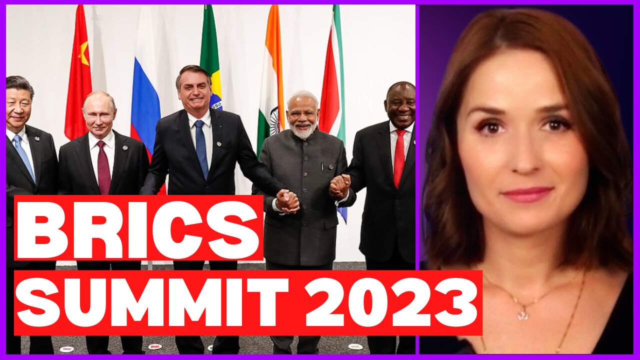 BRICS Summit 2023: Expectations, Agenda, Goals