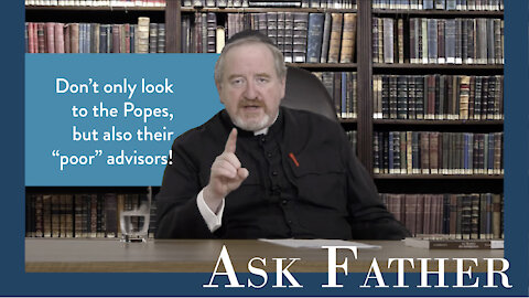 Can Popes be Saints and Disobey our Lady? | Ask Father with Fr. Paul McDonald