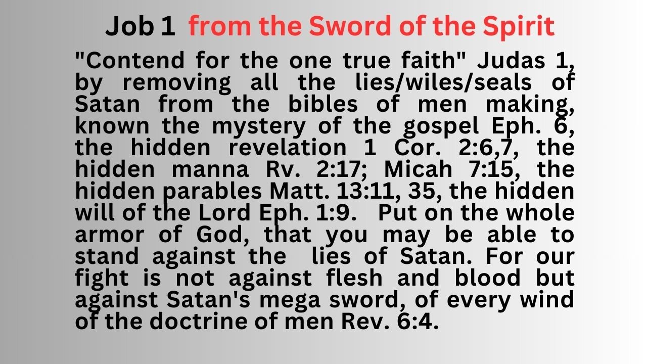 Job 1 From the Sword of the Spirit, the God breathed Word!