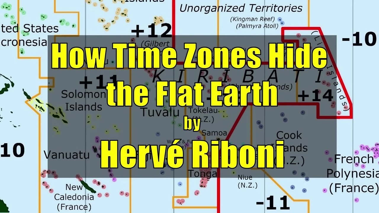 How time zones hide the flat earth by Herve Riboni