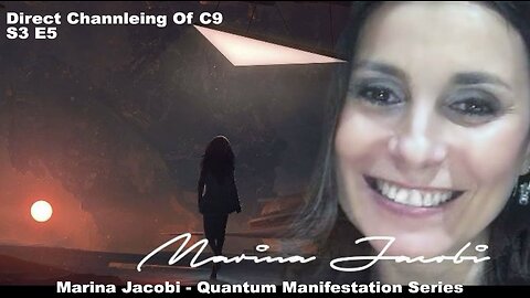 Season 3 - Quantum Manifestation - Marina Jacobi S3 E5 Q&A ( Direct channeling Council of 9 )