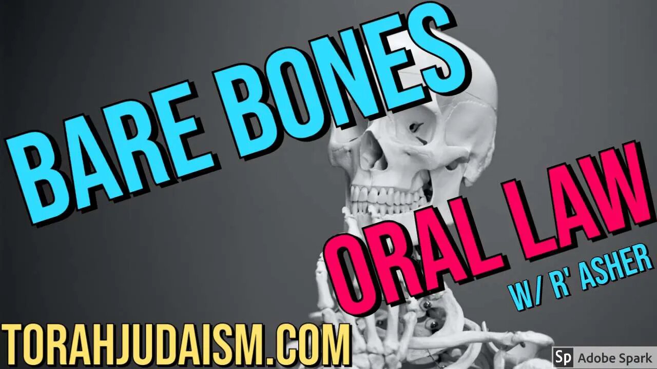 Bare Bones Oral Law