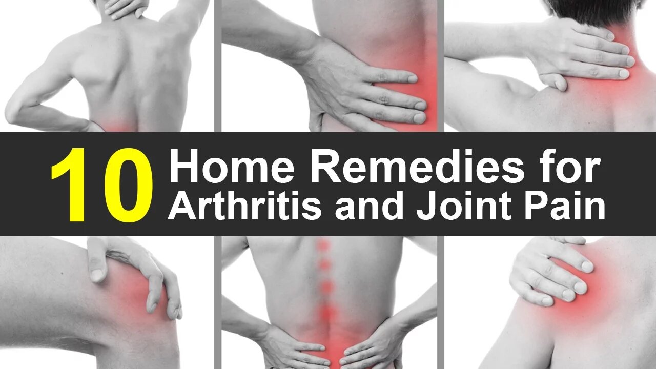 Home Remedies for Arthritis & Joint Pain