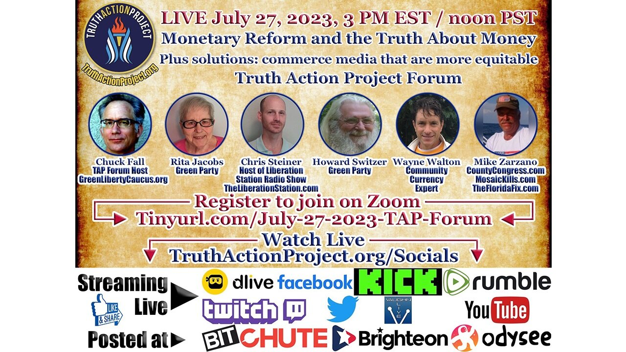 🔴 LIVE July 27, 2023 Monetary Reform and the Truth About Money • Plus solutions • TAP Forum