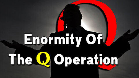 Enormity Of The Q Operation