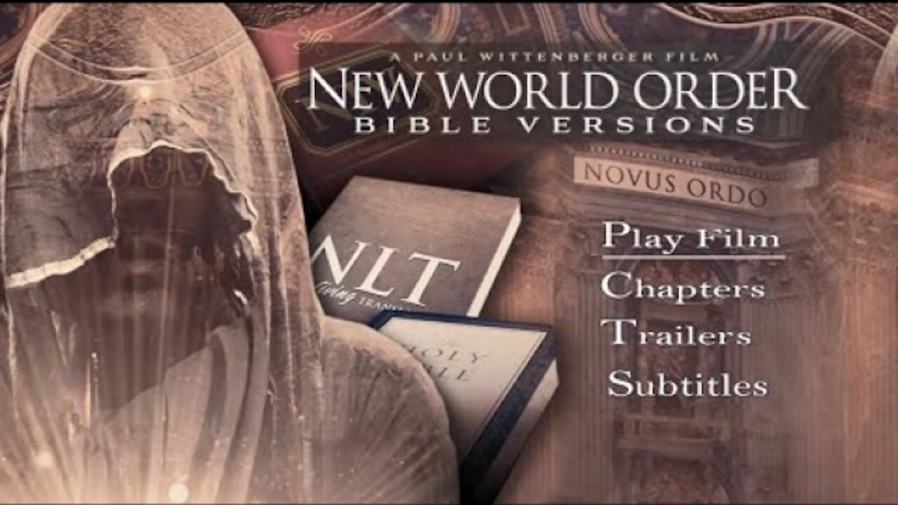 【 NEW WORLD ORDER BIBLE VERSIONS 】 Full Documentary