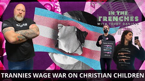 LIVE @2PM: TRANNIES WAGE WAR ON CHRISTIAN CHILDREN!