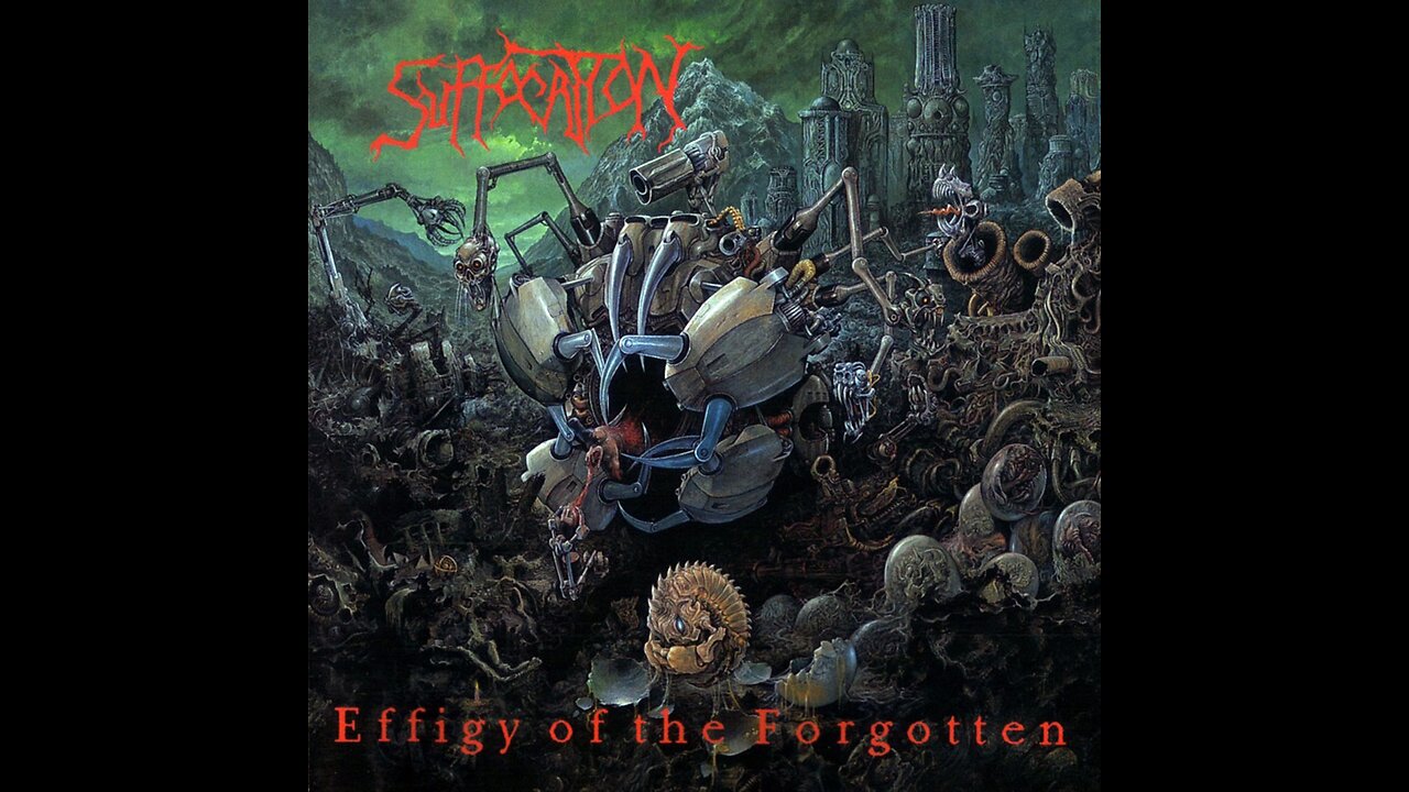 Suffocation - Effigy Of The Forgotten