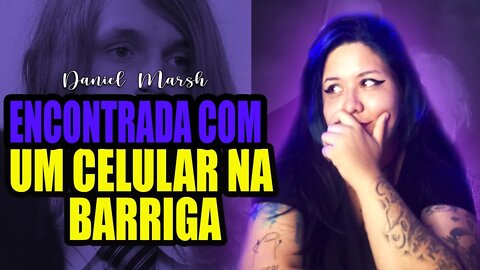 ELE COLOCOU UM CELULAR NA BARRIGA DELA! - Caso Daniel Marsh | Casos Criminais