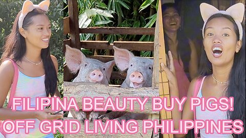 🇵🇭 FILIPINA BARBIE BEAUTY BUYS A PIG?! WALK TALK & VISIT WITH NEIGHBORS Off Grid Living Philippines