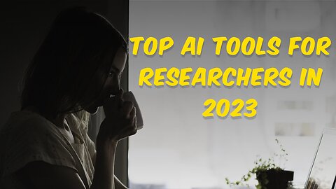 BEST AI TOOLS FOR RESEARCHERS 2023! 🔥 TOP FREE AI TOOLS FOR RESEARCH