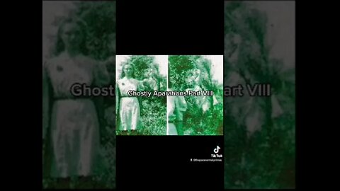 Ghostly Aparations Part VIII