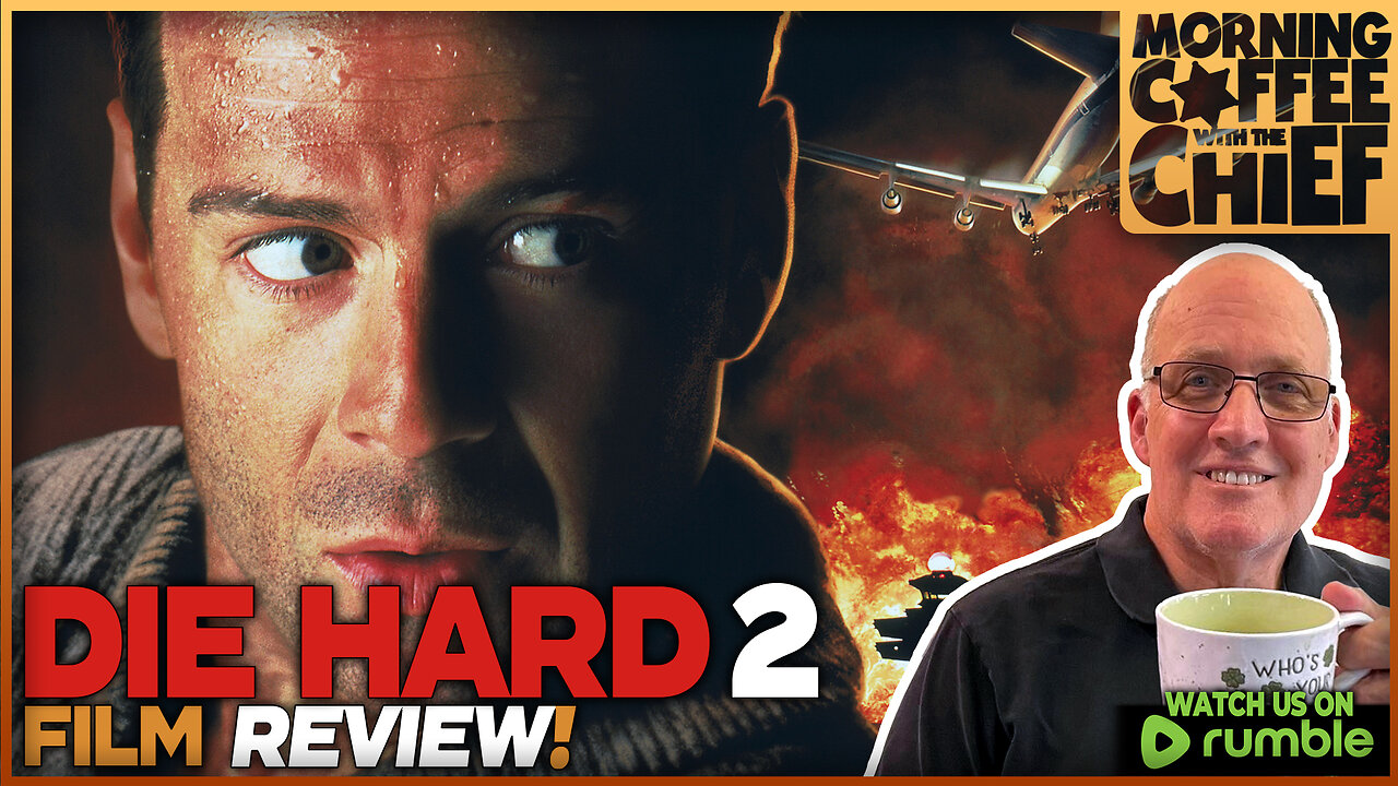 Morning Coffee with The Chief | DIE HARD 2 (1990) w/ guests Danny Coon & Scott Orr