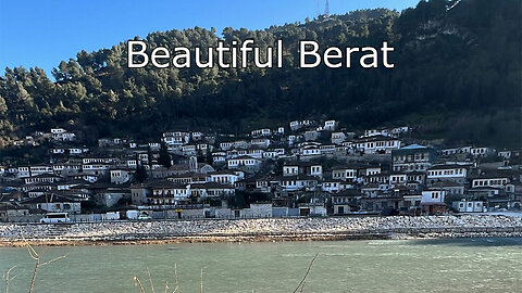 The Beautiful town of Berat! Day 7 Part 2 - Night trip to the castle