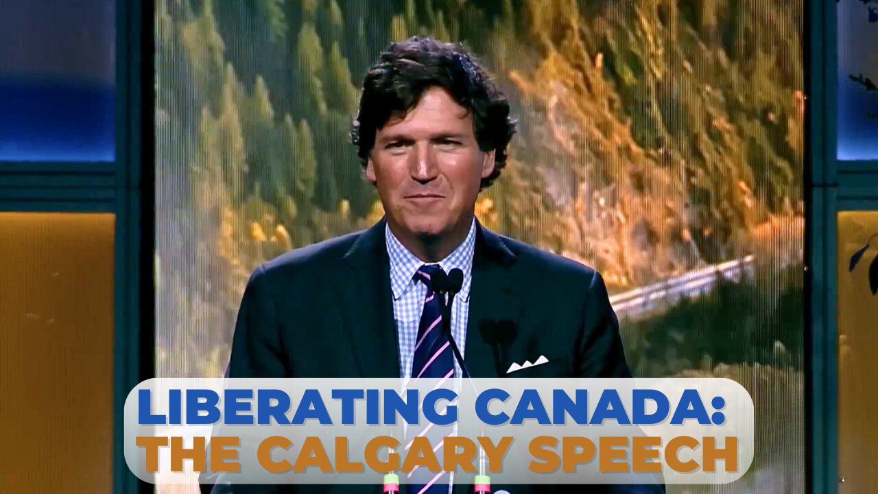 TUCKER IN CALGARY | FULL SPEECH