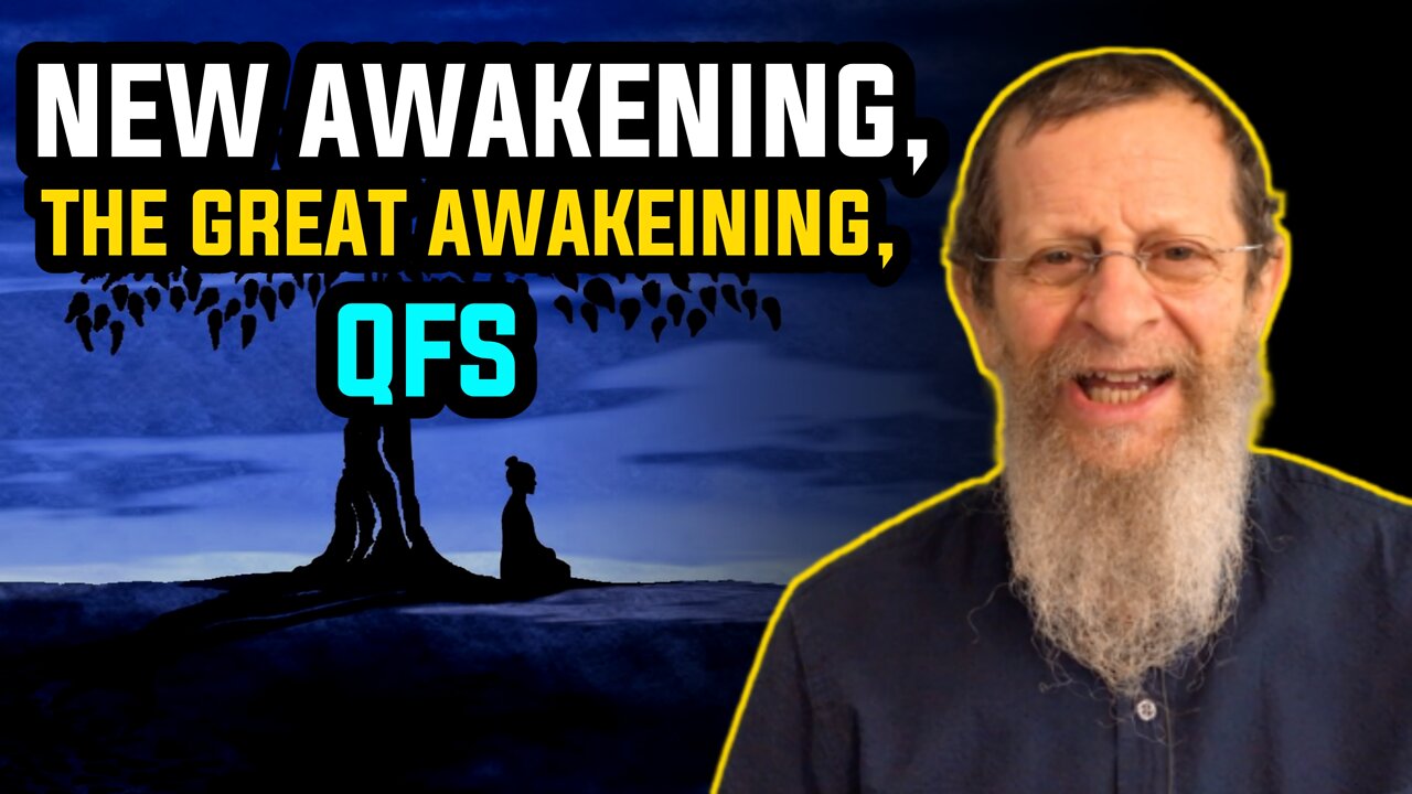 NEW AWAKENING, THE GREAT AWAKENING, QFS.