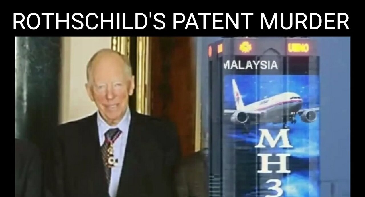 Anonymous - Rothschild's Plane Crash Patent Theft. Why the Malaysian Airline MH 370 Disappeared