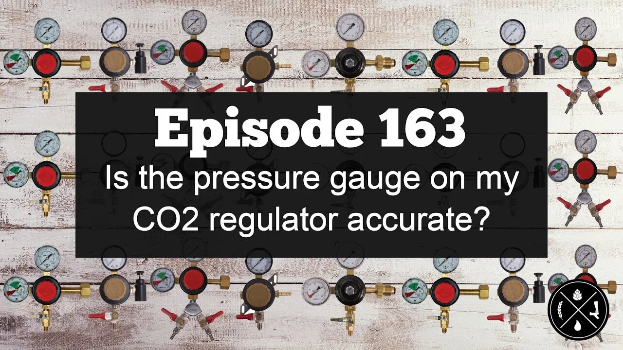 Is the pressure gauge on my CO2 regulator accurate? -- Ep. 163