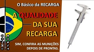 O básico sobre Recarga #06 - Conferindo as suas Munições.