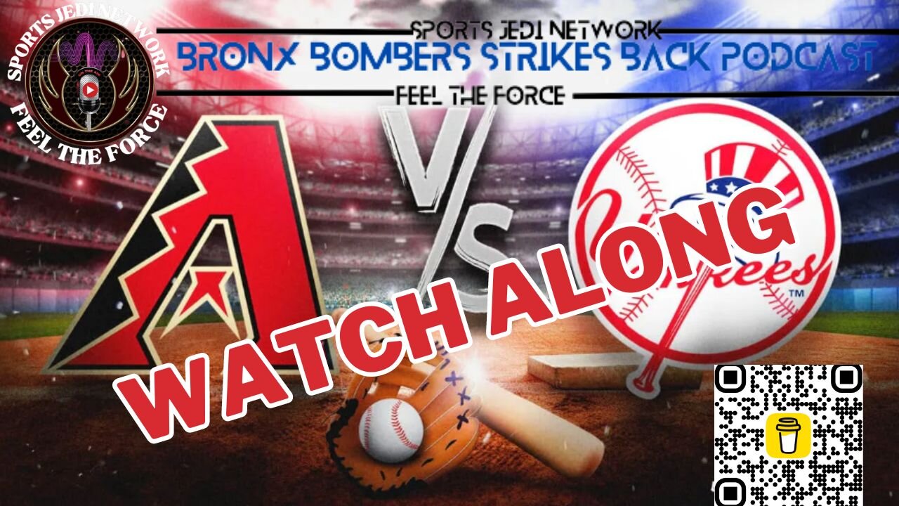 New York Yankees Take On The Arizona Diamondbacks - WATCH ALONG PARTY Chat With Us During The Game!