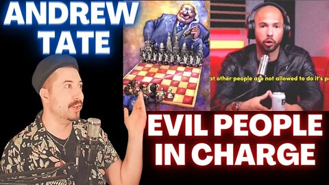 THEY WANT POWER OVER YOU - Andrew Tate on EVIL PEOPLE IN CHARGE