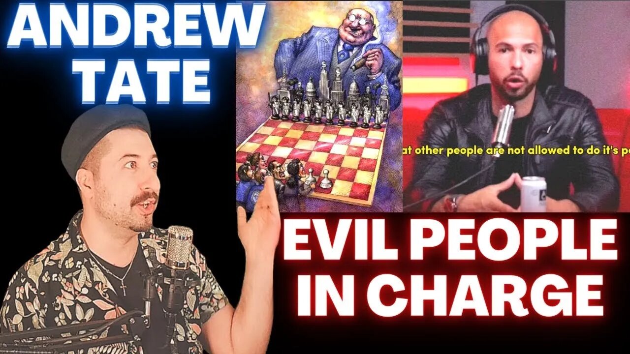 THEY WANT POWER OVER YOU - Andrew Tate on EVIL PEOPLE IN CHARGE