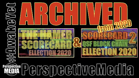 HAMER SCORECARD QSF BLOCK CHAIN (ARCHIVED) #AwakeYet