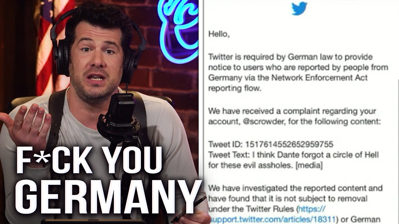 German Government GOES AFTER Crowder For HATE SPEECH!