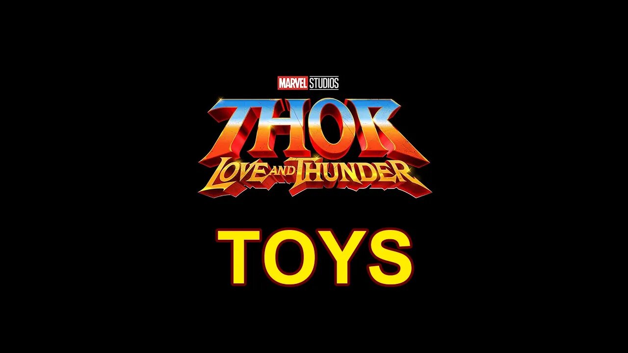 Thor Love And Thunder Toy Line Leaked. (SPOILERS!)