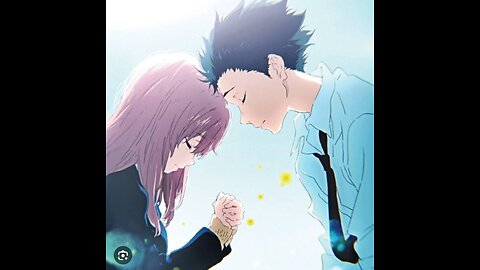 Kahana tha jo|| anime edition #thesilentvoice #anime