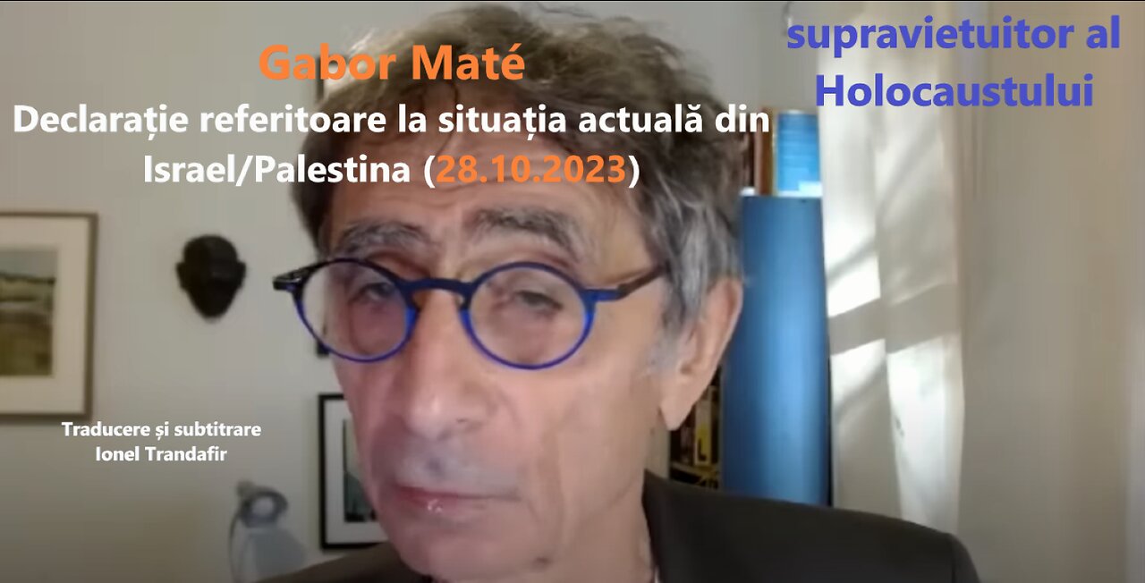 Dr. Gabor Maté despre Israel-Palestina - 28 octombrie 2023