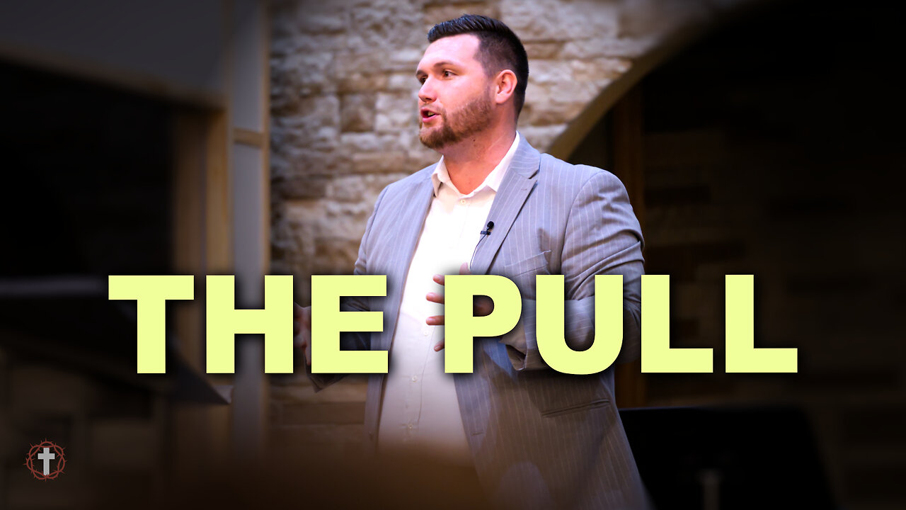 "The Pull" | Pastor Gade Abrams