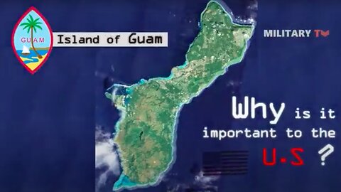 Guam Island: The Strategic US Military Base in Pacific Ocean