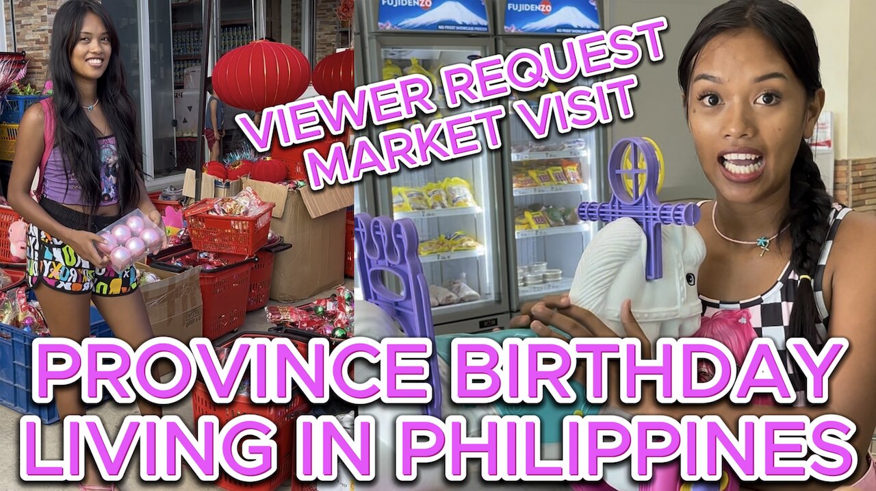 🇵🇭 VIEWER REQUEST Filipina Barbie Market Visit & Birthday Present OFF GRID MORENA LIVING PHILIPPINES