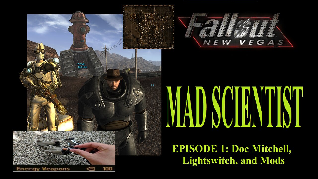 FNV: Mad Scientist (Episode 1) Doc Mitchell and Lightswitches!!!!