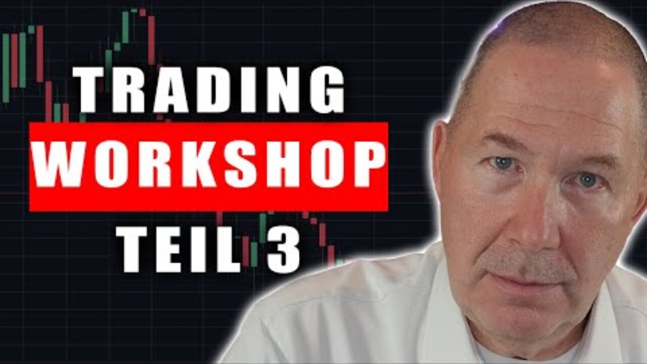 Konstant hohe Profite als Trader erzielen | Trading-Workshop Teil III (März)