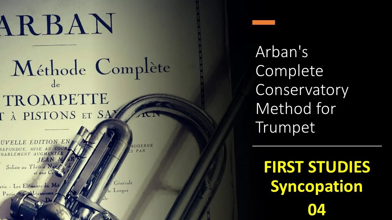 Arban's Complete Conservatory Method for Trumpet - FIRST STUDIES - Syncopation 04