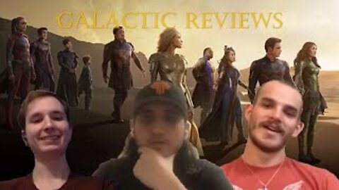 Galactic Reviews: Eternals (SPOILERS)