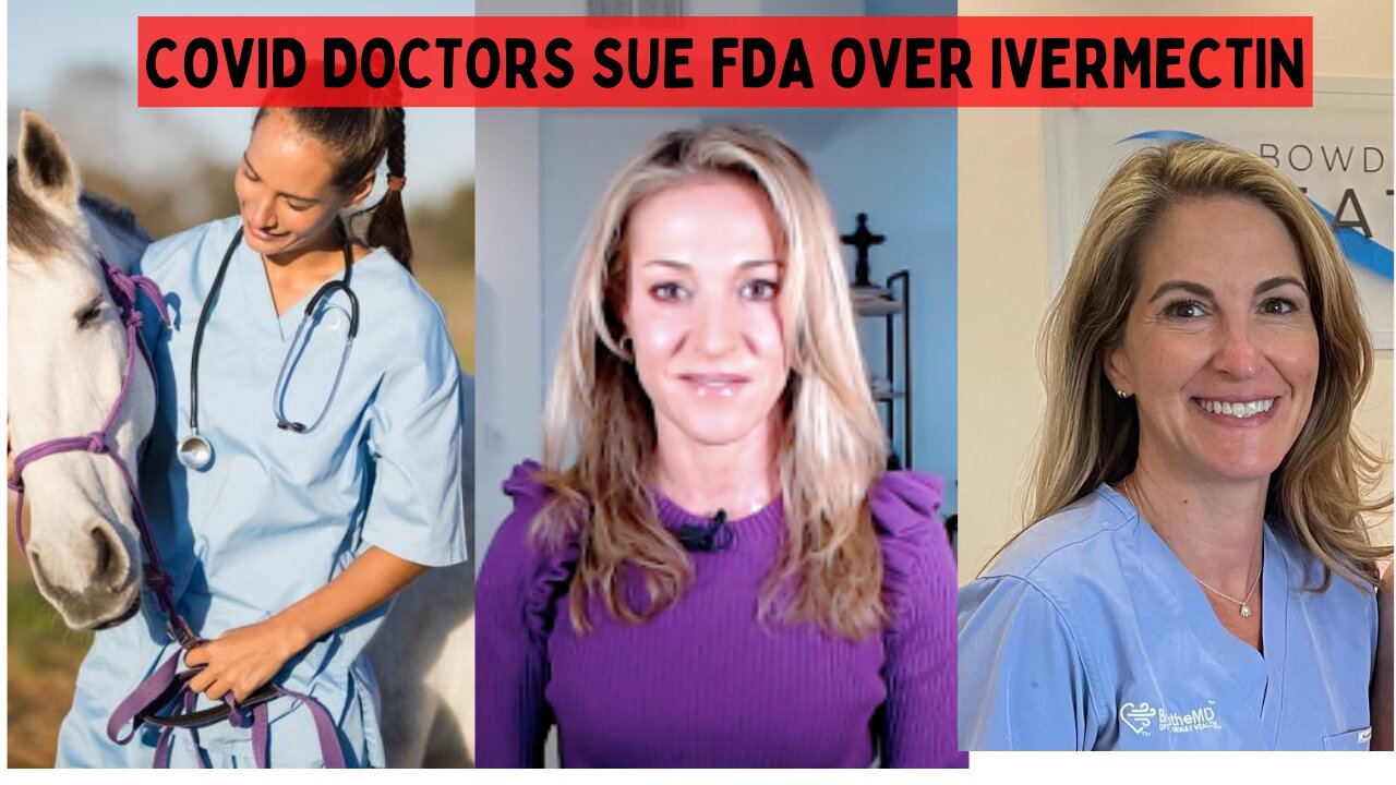 Doctors Sue FDA to Use Ivermectin for COVID Patients | My interview with Dr. Mary Talley Bowden