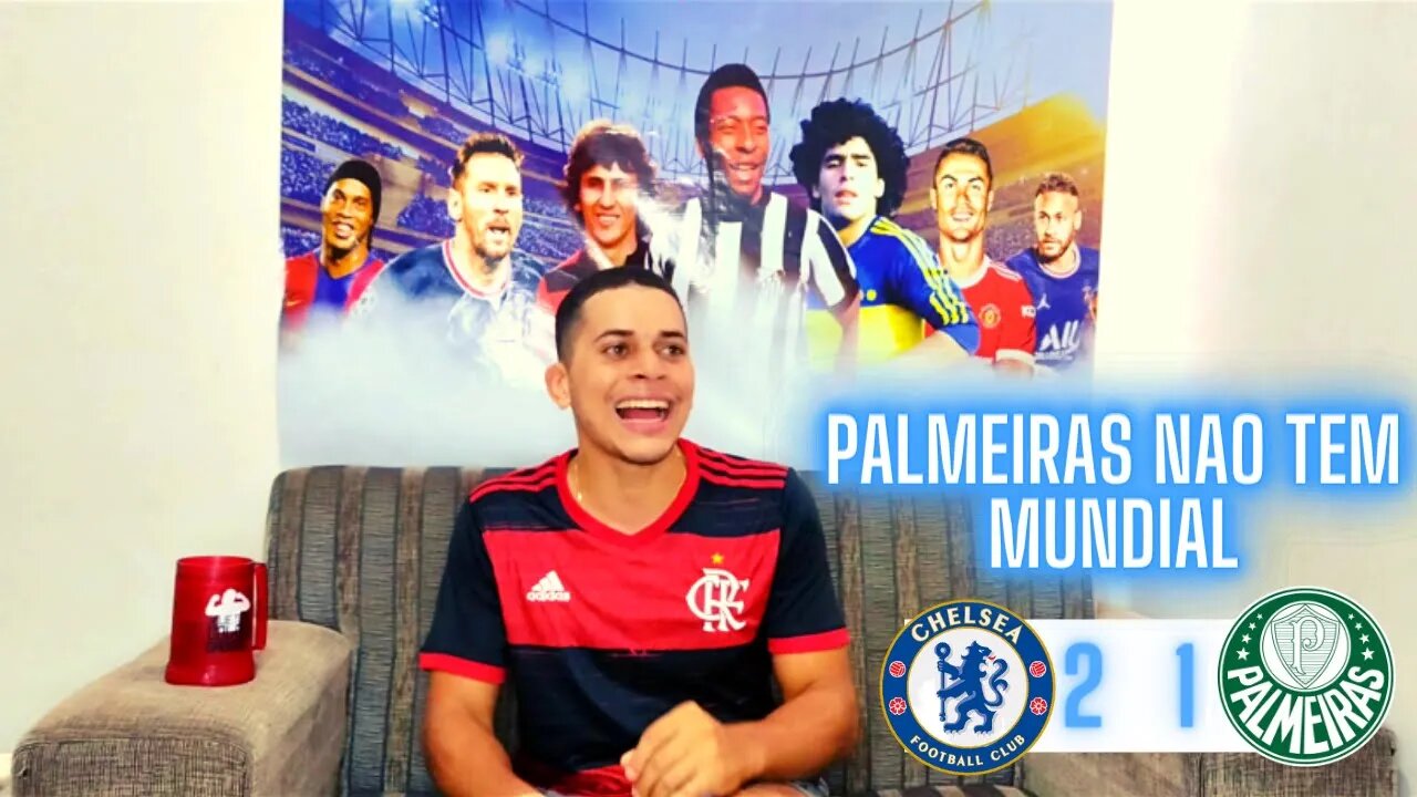 REACT PALMEIRAS 1 X 2 CHELSEA | MUNDIAL DE CLUBES