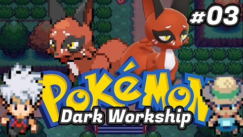 Pokémon Dark Workship Ep.[03] - Wire Forest.