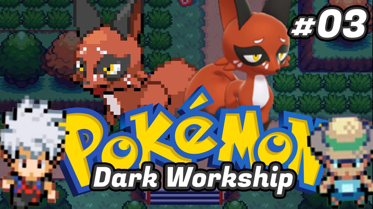 Pokémon Dark Workship Ep.[03] - Wire Forest.